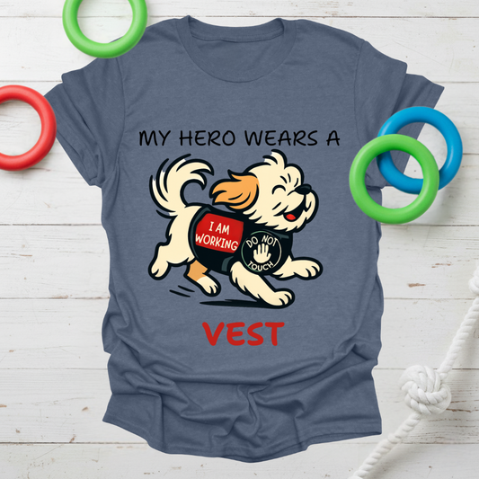 My Hero Wears a Vest Tee