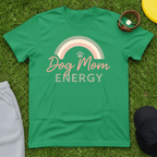 Dog Mom Energy Rainbow Tee
