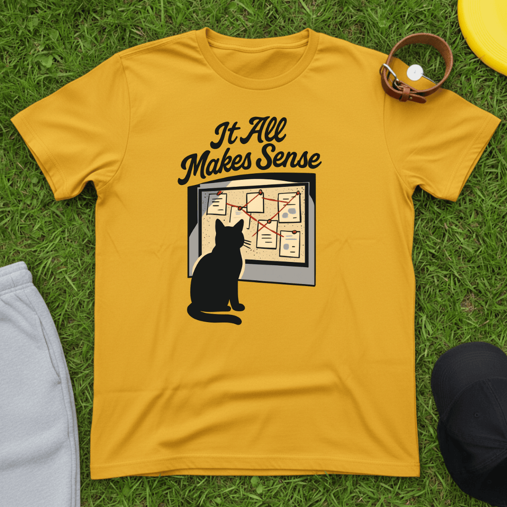 It All Makes Sense Tee