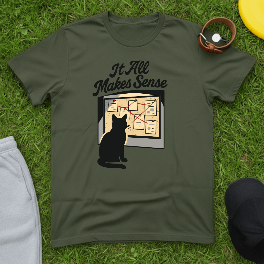 It All Makes Sense Tee