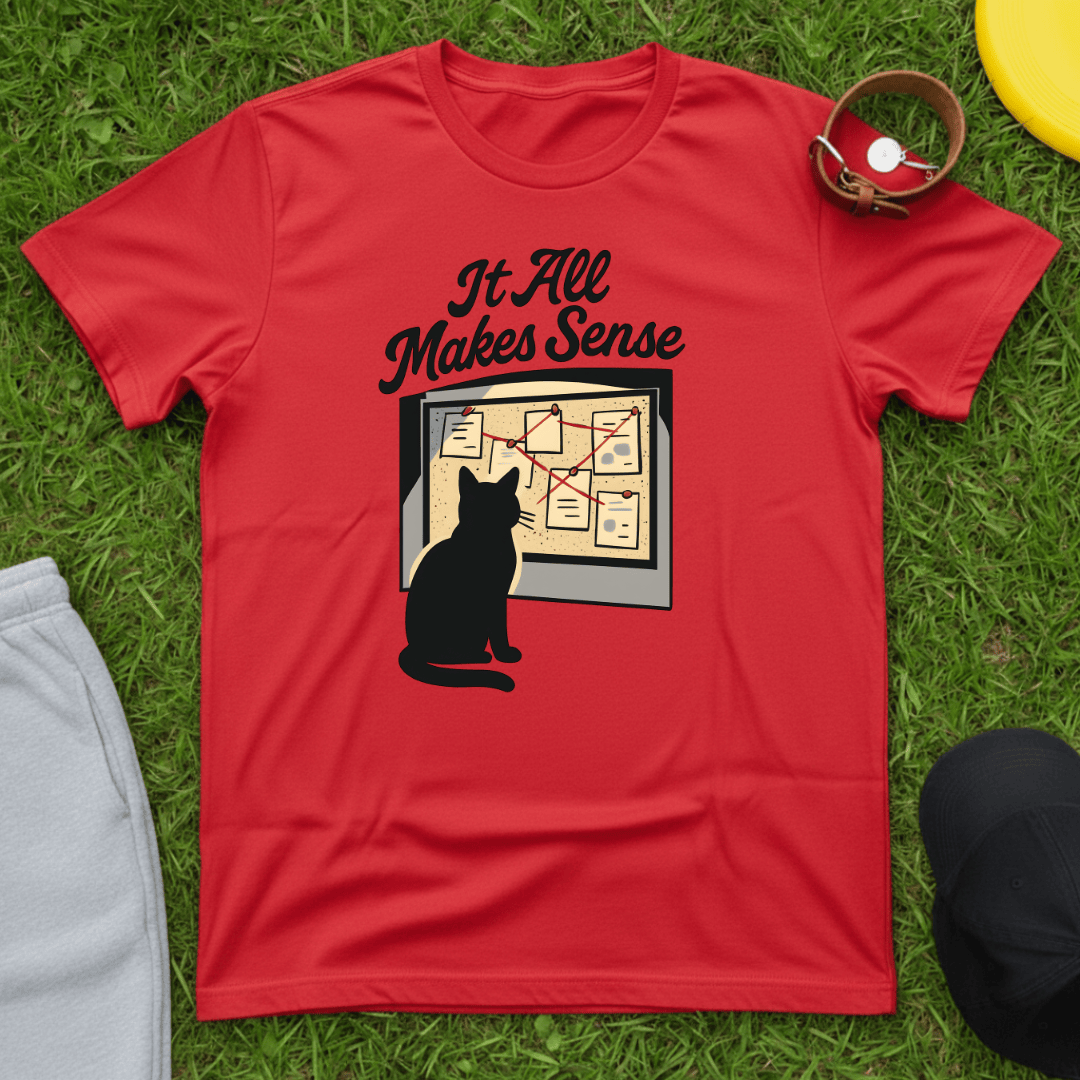 It All Makes Sense Tee