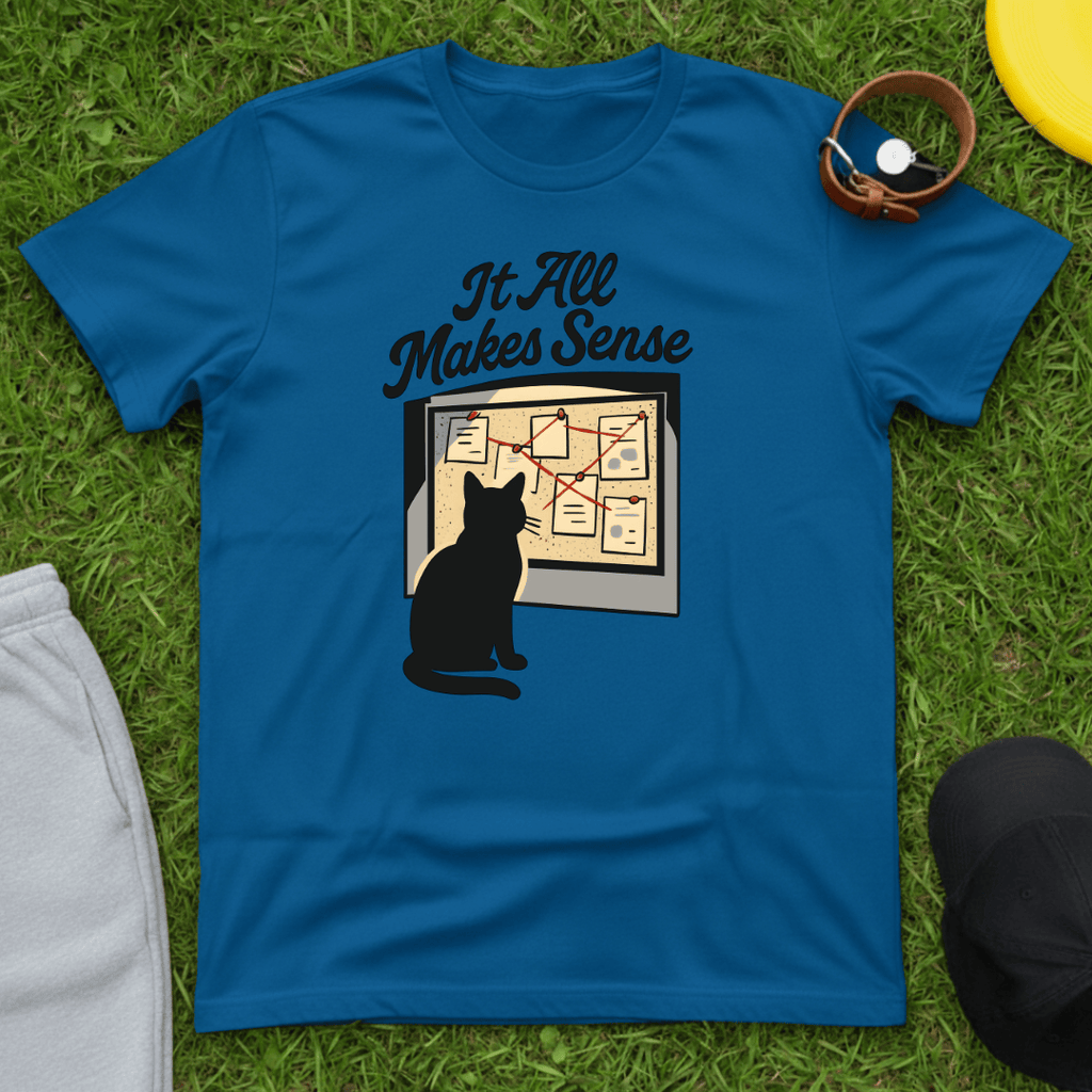 It All Makes Sense Tee