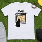 It All Makes Sense Tee