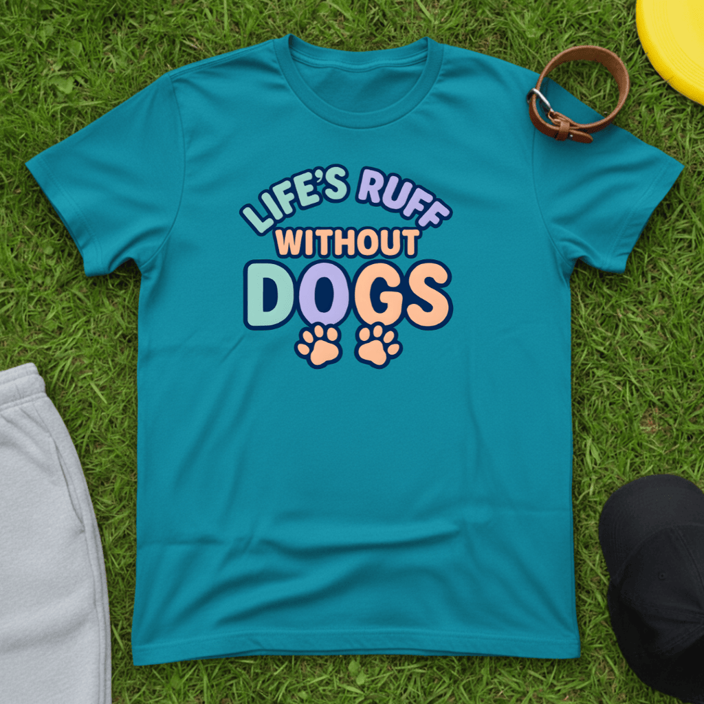 Life's Ruff Tee