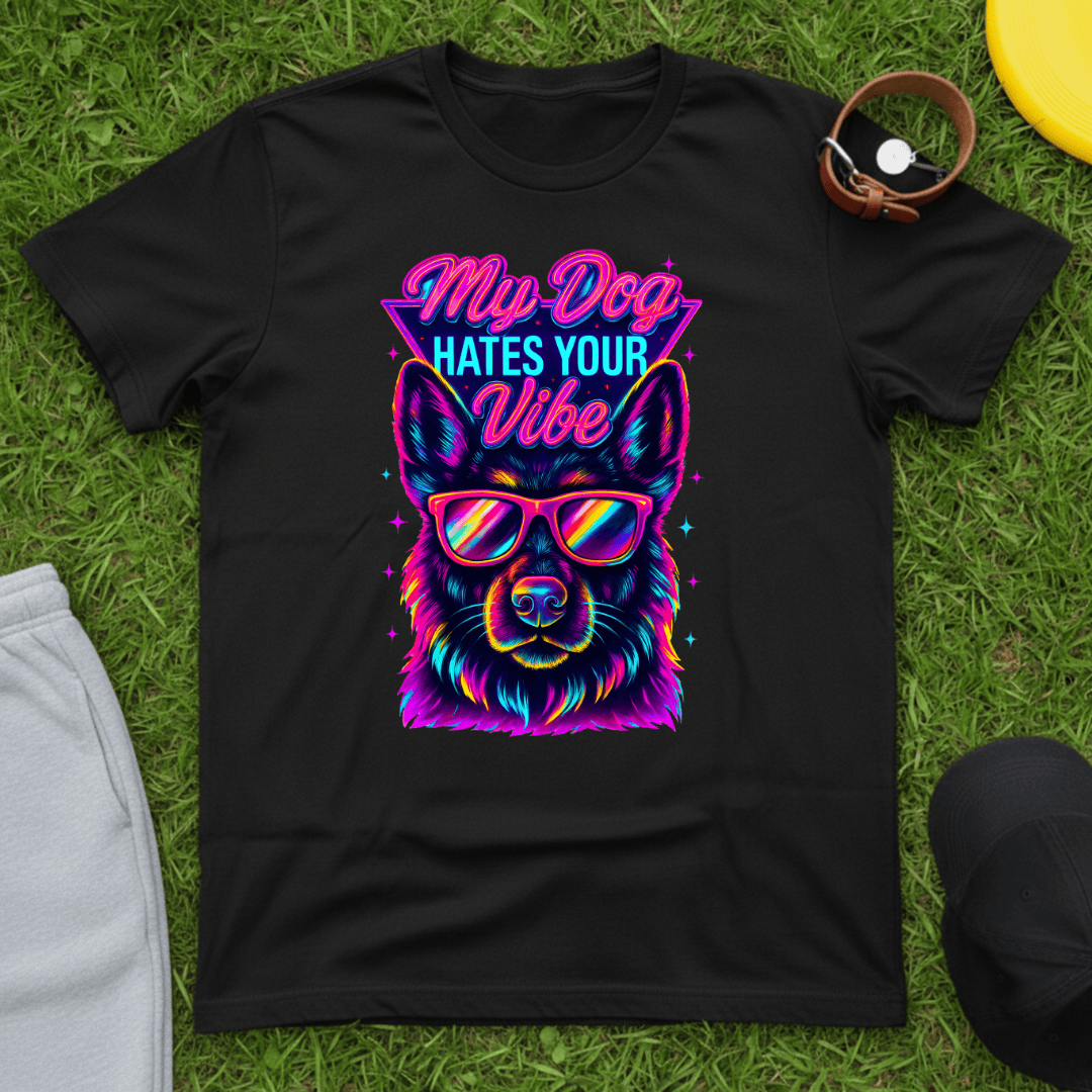 My Dog Hates Your Vibe Tee