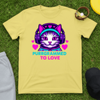 Purrgrammed to Love Tee